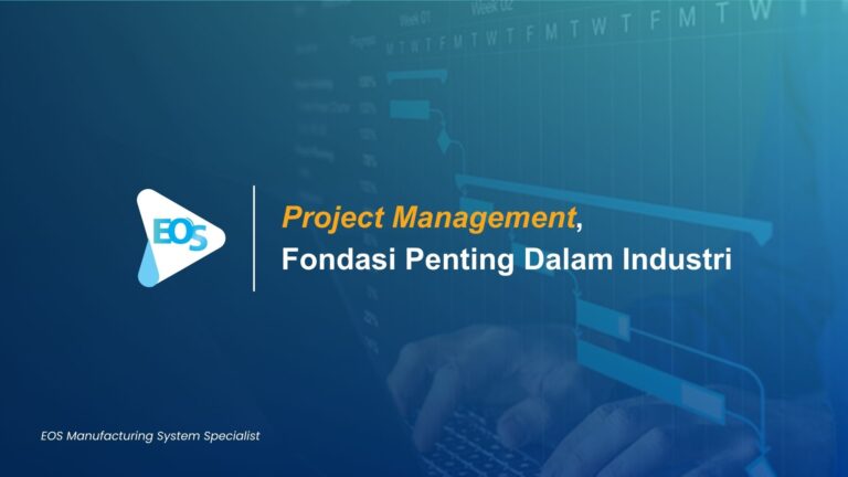Project Management Menjadi Fondasi Penting