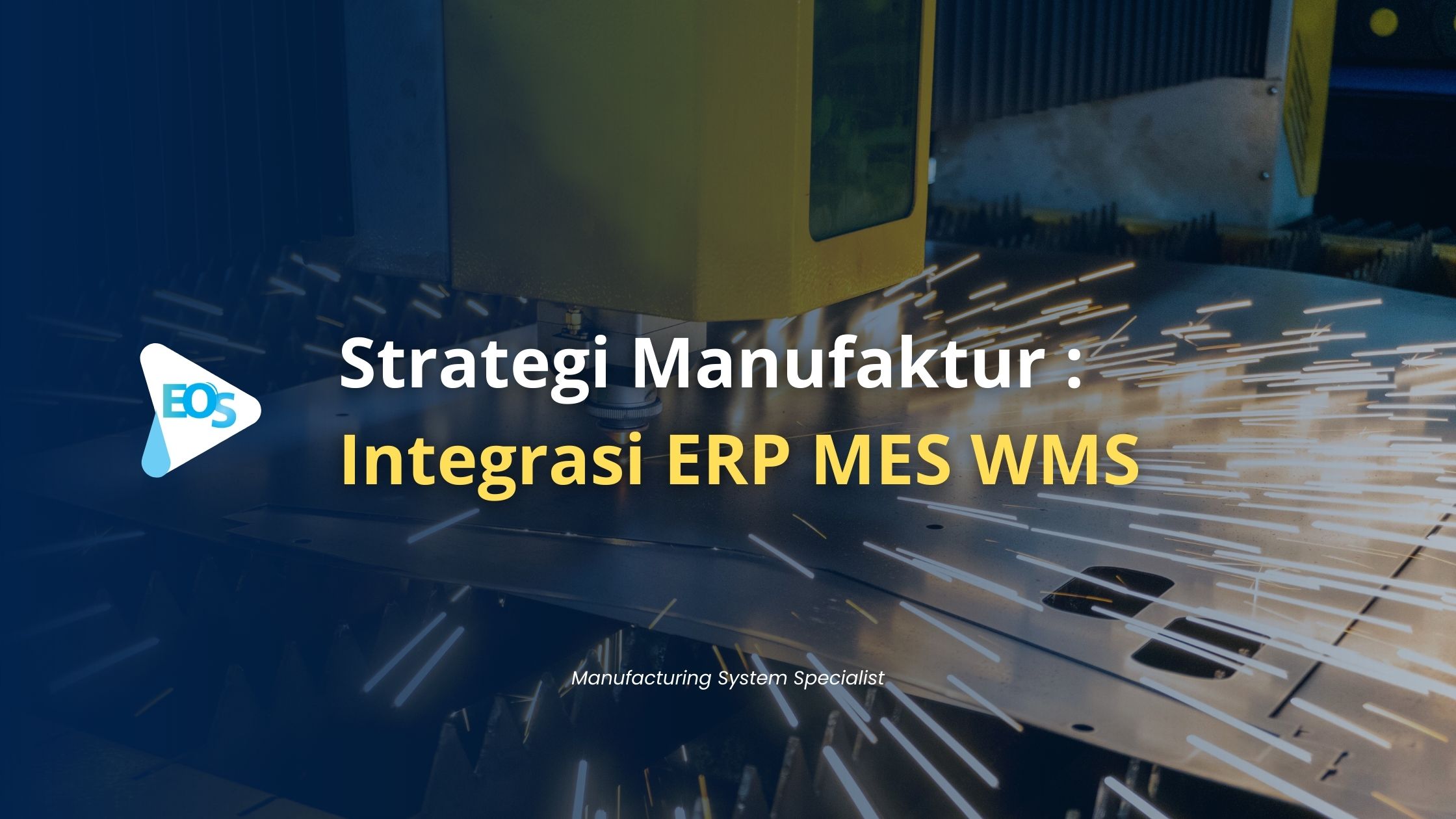 Strategi Integrasi ERP-MES-WMS