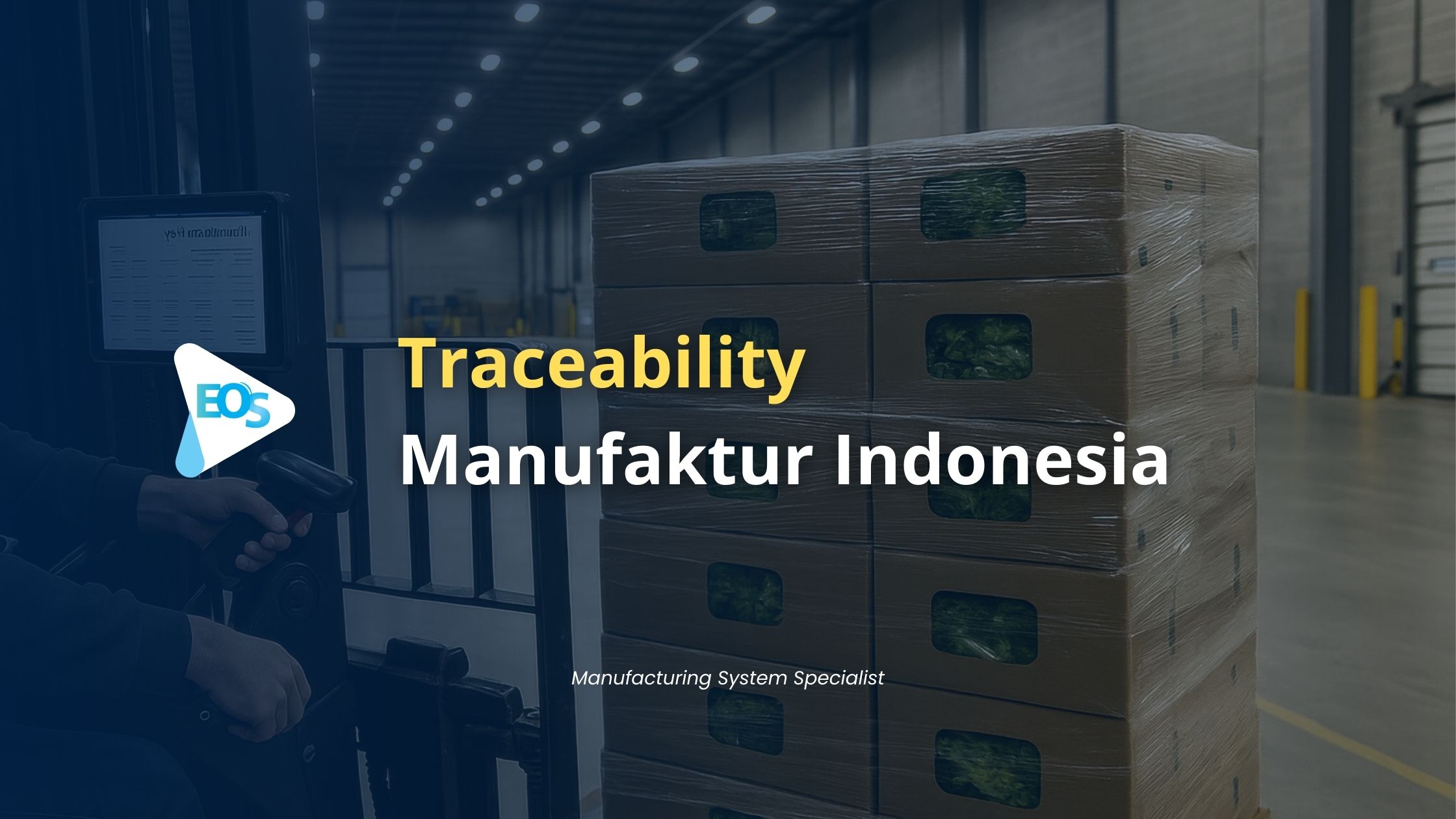 Traceability Manufaktur Indonesia